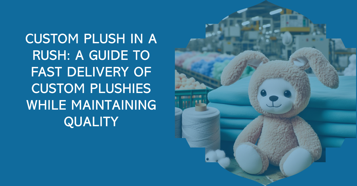 A custom plush toy is on a factory table.