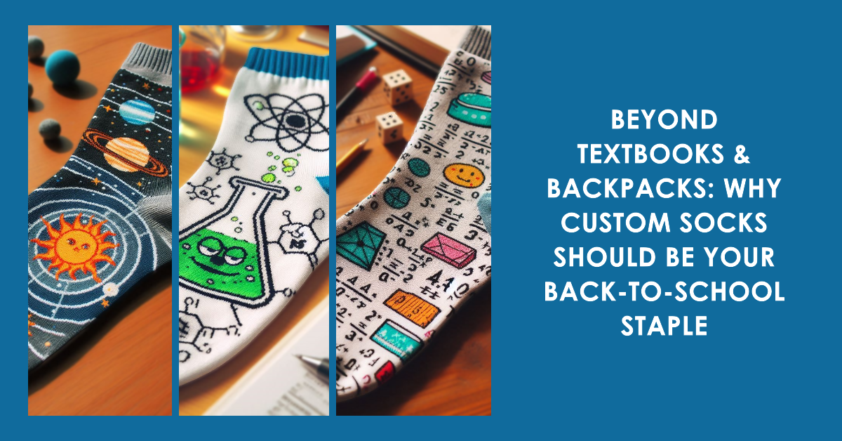 Custom socks for the back-to-school theme.