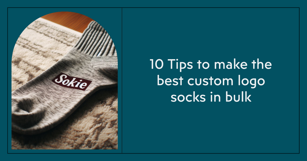 10 Tips to make the best custom logo socks in bulk