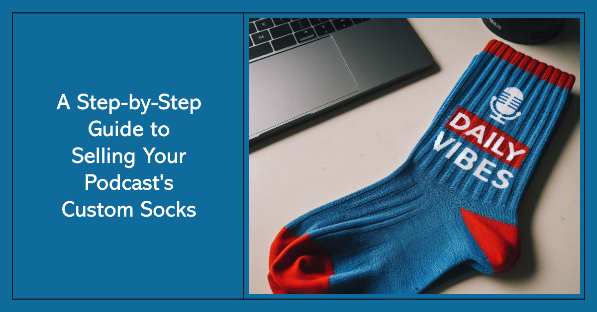 A blue and red custom sock for a podcast is on a table.