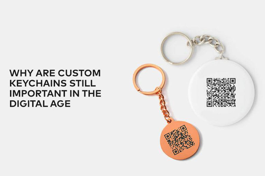 Why are custom keychains still important in the digital age