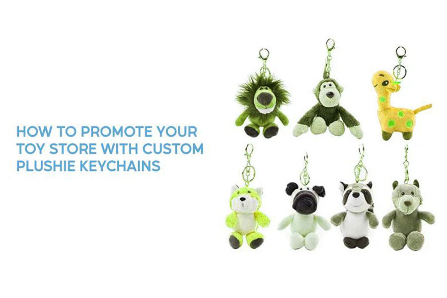 How to promote your toystore with custom plushie keychains